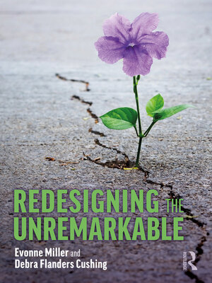 cover image of Redesigning the Unremarkable